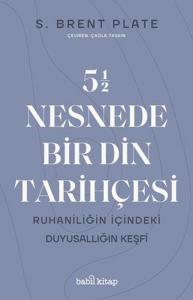 5,5 Nesnede Bir Din Tarihçesi 5,5 Nesnede Bir Din Tarihçesi