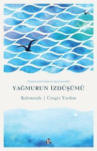 Yağmurun İzdüşümü Yağmurun İzdüşümü