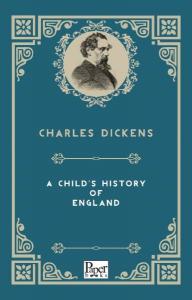 A Child's History Of England (İngilizce Kitap) A Child's History Of England (İngilizce Kitap)