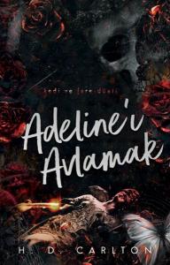 Adeline'ı Avlamak Adeline'ı Avlamak