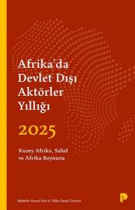 Afrika'da Devlet Dışı Aktörler Yıllığı 2025