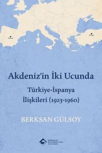 Akdeniz'in İki Ucunda
