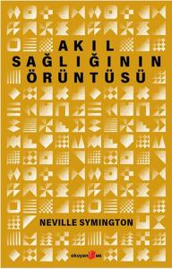 Akıl Sağlığının Örüntüsü Akıl Sağlığının Örüntüsü