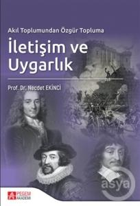  Akıl Toplumundan Özgür Topluma İletişim ve Uygarlık 