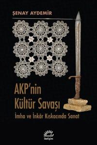 AKP'nin Kültür Savaşı