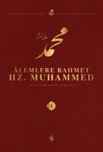 Alemlere Rahmet Hz. Muhammed S.A.V - 4
