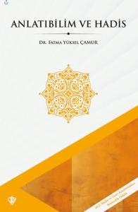 Anlatıbilim ve Hadis Anlatıbilim ve Hadis