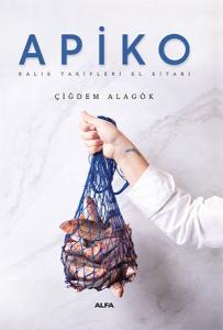Apiko - Balık Yemekleri El Kitabı (Ciltli) Apiko - Balık Yemekleri El Kitabı (Ciltli)