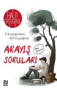 Arayış Soruları Arayış Soruları