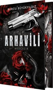 Arhavili 1: Medcezir (Yan Boyamalı Ciltli Özel Baskı) Arhavili 1: Medcezir (Yan Boyamalı Ciltli Özel Baskı)