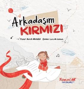 Arkadaşım Kırmızı Arkadaşım Kırmızı