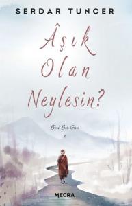 Aşık Olan Neylesin? Aşık Olan Neylesin?