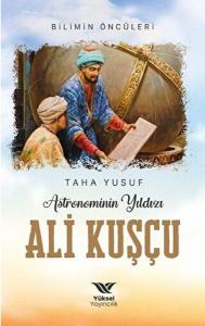 Astronominin Yıldızı Ali Kuşçu Astronominin Yıldızı Ali Kuşçu
