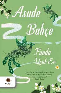 Asude Bahçe Asude Bahçe