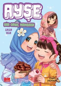 Ayşe - Bir Oruç Mangası