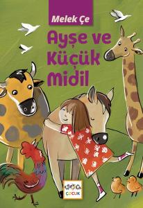 Ayşe Ve Küçük Midil Ayşe Ve Küçük Midil
