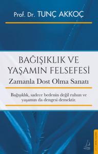 Bağışıklık ve Yaşamın Felsefesi Bağışıklık ve Yaşamın Felsefesi