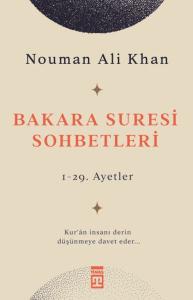 Bakara Suresi Sohbetleri Bakara Suresi Sohbetleri