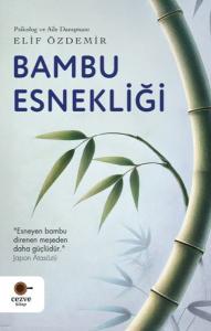 Bambu Esnekliği Bambu Esnekliği
