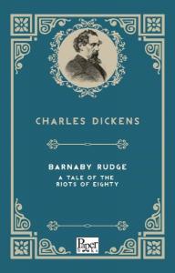 Barnaby Rudge a Tale of the Riots of  Eighty (İngilizce Kitap) Barnaby Rudge a Tale of the Riots of  Eighty (İngilizce Kitap)