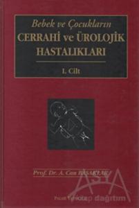  Bebek Ve Çocukların Cerrahi Ve Ürolojik Hastalıkları 2 Cilt (Ciltli) 