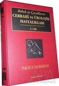  Bebek ve Çocukların Cerrahi ve Ürolojik Hastalıkları (2 Cilt Takım) (Ciltli) 