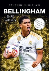 Bellingham - Sahanın Yıldızları Bellingham - Sahanın Yıldızları