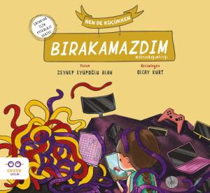 Ben de Küçükken Bırakamazdım Ben de Küçükken Bırakamazdım