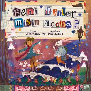 Beni Dinler misin Acaba? Beni Dinler misin Acaba?