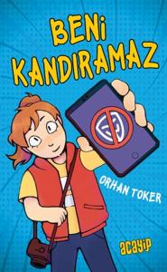 Beni Kandıramaz Beni Kandıramaz