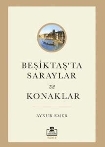 Beşiktaş'ta Saraylar ve Konaklar