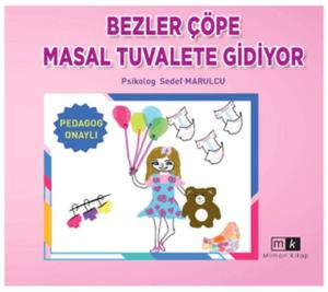 Bezler Çöpe Masal Tuvalete Gidiyor Bezler Çöpe Masal Tuvalete Gidiyor