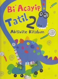 Bi Acayip Tatil 2 - Aktivite Kitabım