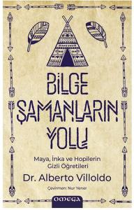 Bilge Şamanların Yolu Bilge Şamanların Yolu