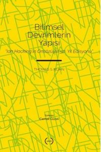 Bilimsel Devrimlerin Yapısı Bilimsel Devrimlerin Yapısı