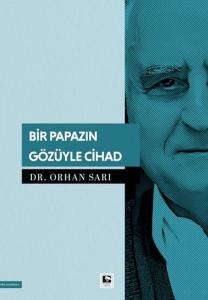 Bir Papazın Gözüyle Cihad Bir Papazın Gözüyle Cihad