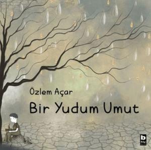 Bir Yudum Umut Bir Yudum Umut