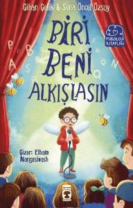 Biri Beni Alkışlasın Biri Beni Alkışlasın