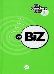 Biz Gençlere Dair 3