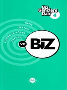 Biz Gençlere Dair 4