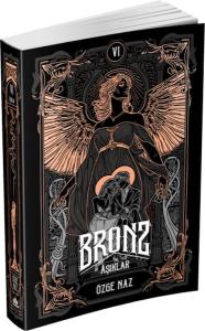 Bronz 6: Aşıklar