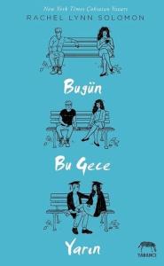 Bugün Bu gece Yarın Bugün Bu gece Yarın