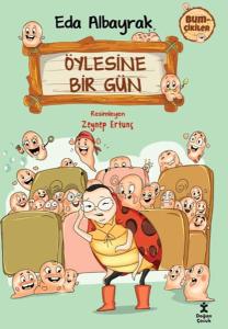 Bumçikiler 2 - Öylesine Bir Gün Bumçikiler 2 - Öylesine Bir Gün