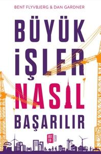 Büyük İşler Nasıl Başarılır Büyük İşler Nasıl Başarılır