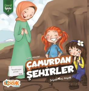Çamurdan Şehirler Zümrüt Öyküler 2 Çamurdan Şehirler Zümrüt Öyküler 2