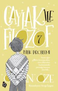 Çaylak İle Filozof 7 - iyilik Problemi Çaylak İle Filozof 7 - iyilik Problemi