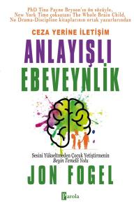 Ceza Yerine İletişim: Anlayışlı Ebeveynlik Ceza Yerine İletişim: Anlayışlı Ebeveynlik