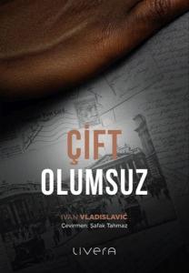 Çift Olumsuz Çift Olumsuz