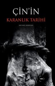 Çin'in Karanlık Tarihi Çin'in Karanlık Tarihi