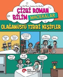 Çizgi Roman Bilim - Maceralar – Olağanüstü Tıbbi Keşifler Çizgi Roman Bilim - Maceralar – Olağanüstü Tıbbi Keşifler